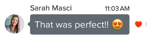 A message from Sarah Masci at 11:03 AM reads, "That was perfect!!" followed by a heart eyes emoji and a red heart reaction.